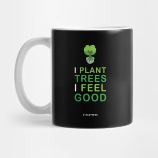 Cute Plant Trees Feel Good teamtrees Mug